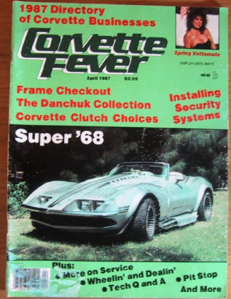 CORVETTE FEVER 1987 APR - E.T. CUSTOM, PACE CAR